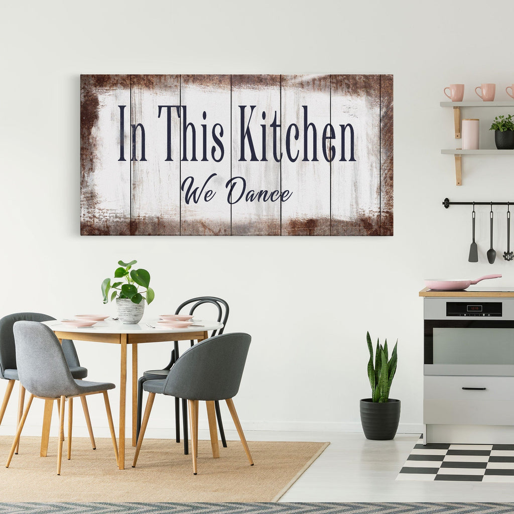 In This Kitchen We Dance Sign  Kitchen Canvas Sign  Wood Signs  Farmhouse Kitchen Signs  Wooden Signs  Kitchen Decor  Modern Farmhouse